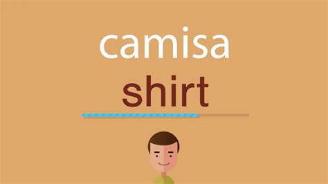 camisa traduccion en ingles|camisa meaning in english.